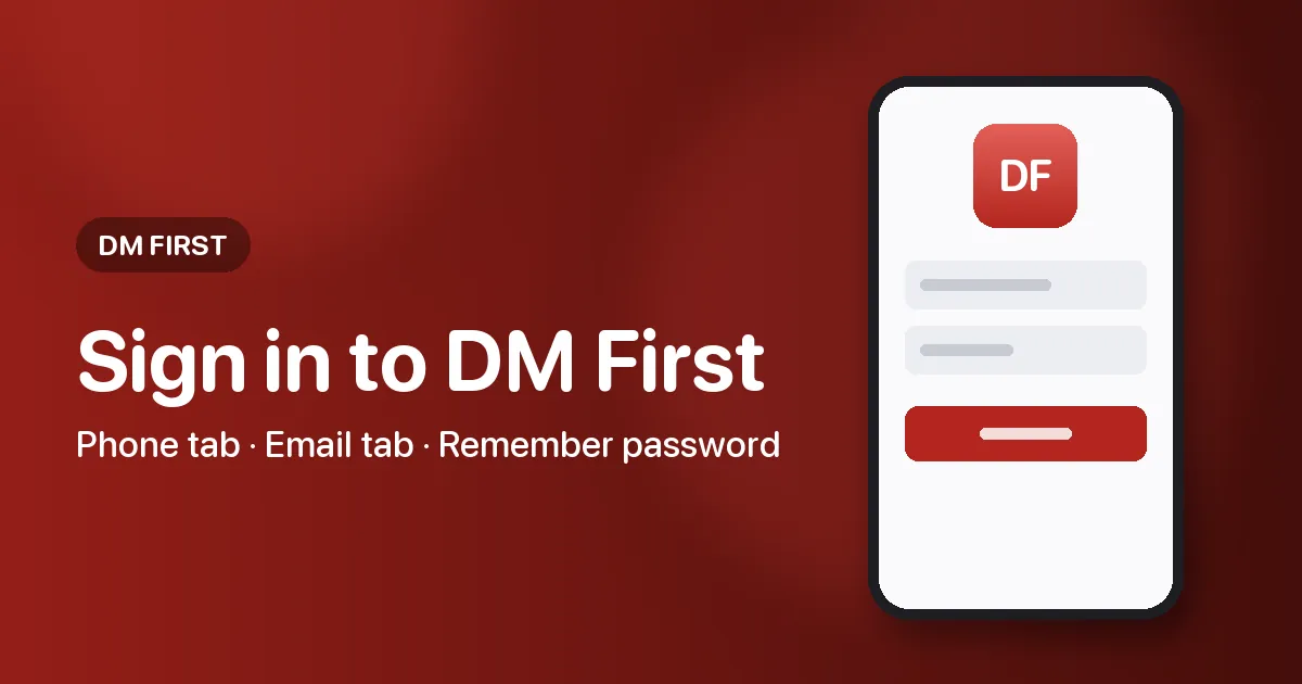 Banner illustrating the DM First sign-in screen with phone and email tabs